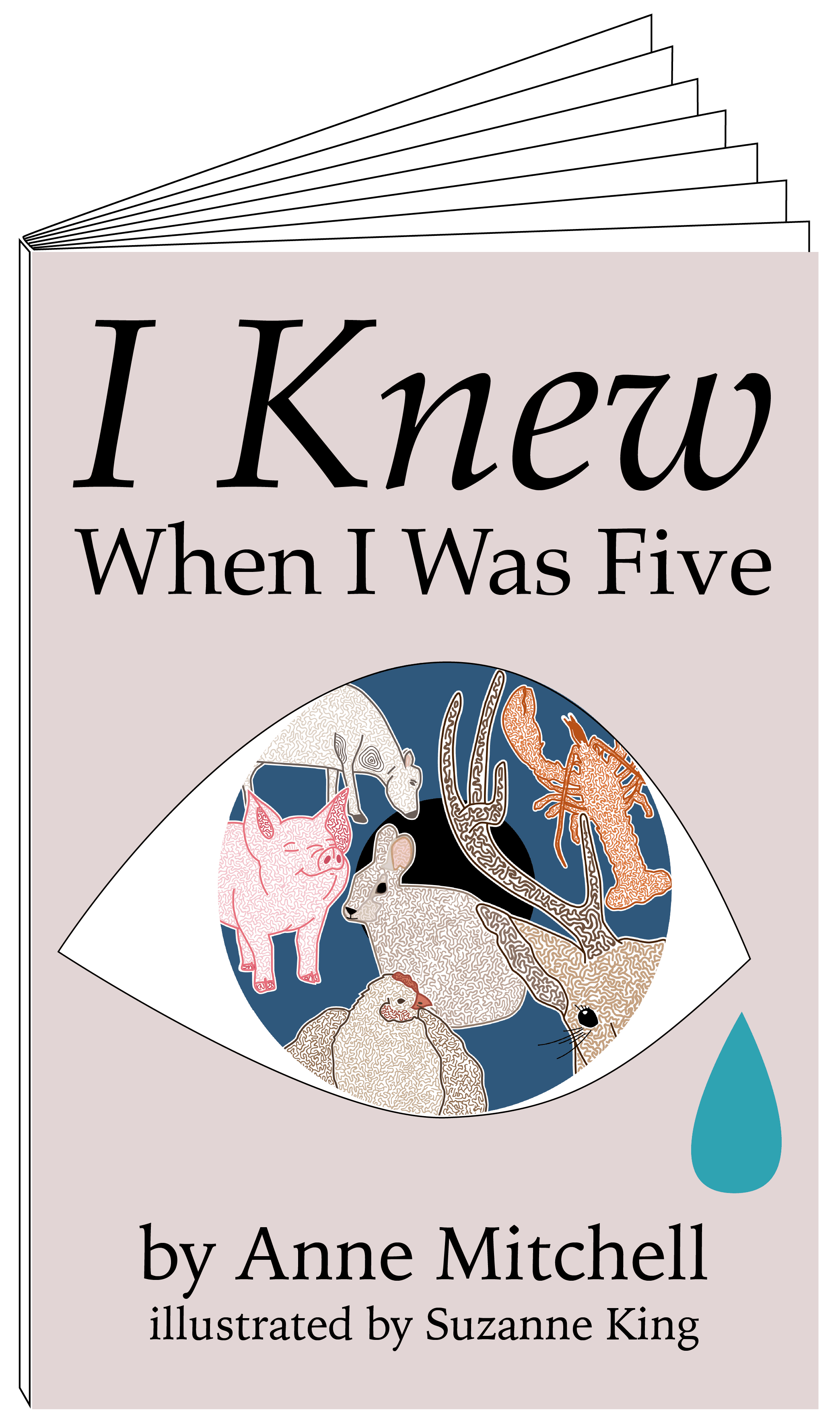 "I Knew When I Was Five" - By Anne Mitchell.